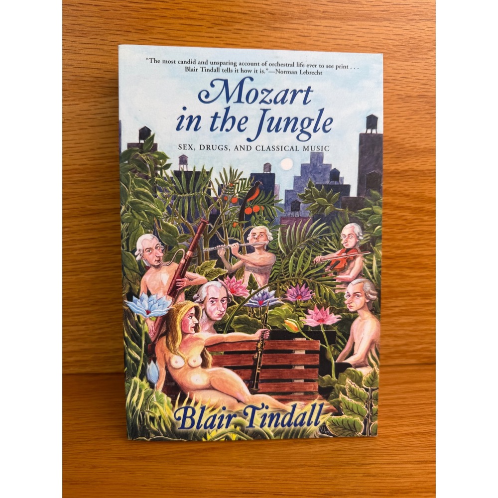 GROVE PRESS Mozart in the Jungle Blair Tindall Memoir Paperback Book